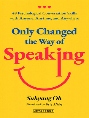 cover image of Only Changed the Way of Speaking